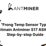 fix-_frong-temp-sensor-type_-on-bitmain-antminer-s17-asics---step-by-step-guide
