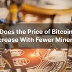 does-the-price-of-bitcoin-increase-with-fewer-miners_